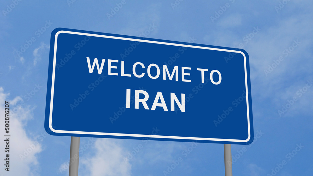Welcome to Iran Road Sign on Clear Blue Sky Welcome to Iran Road Sign on Clear Blue Sky