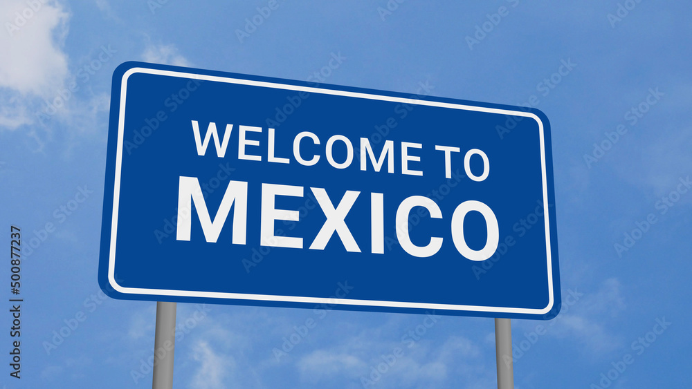 Welcome to Mexico Road Sign on Clear Blue Sky Welcome to Mexico Road Sign on Clear Blue Sky