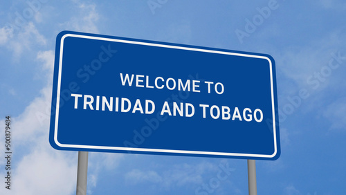 Welcome to Trinidad and Tobago Road Sign on Clear Blue Sky 