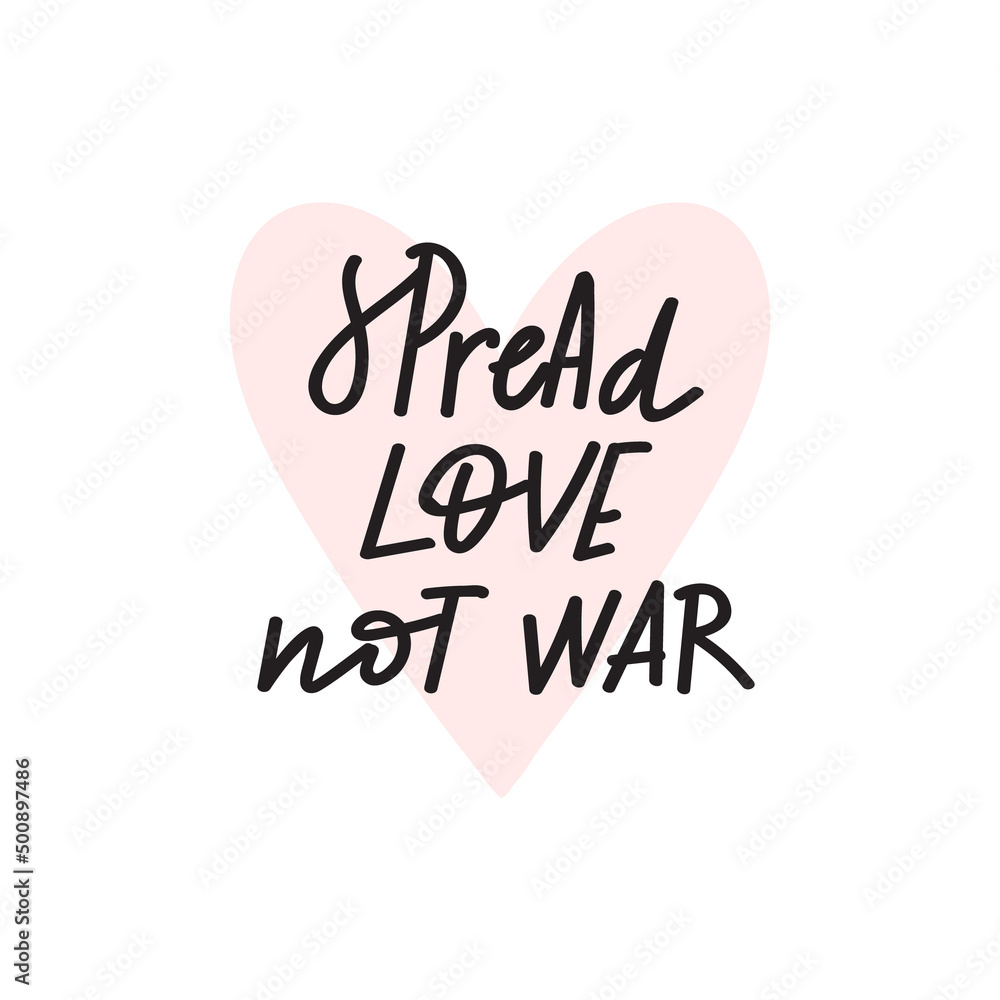 Spread love not war lettering design. Decorated with heart.
