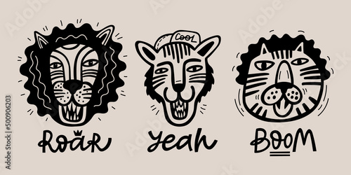Styled trendy roaring animal heads. Cute lion and tiger hand drawn illustration with funny phrases
