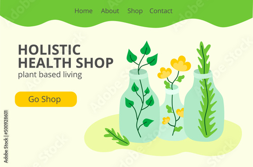 Web page design template of main screen for holistic health online shop. Plant. Pharmacy. Naturopathic. Vector illustration for website