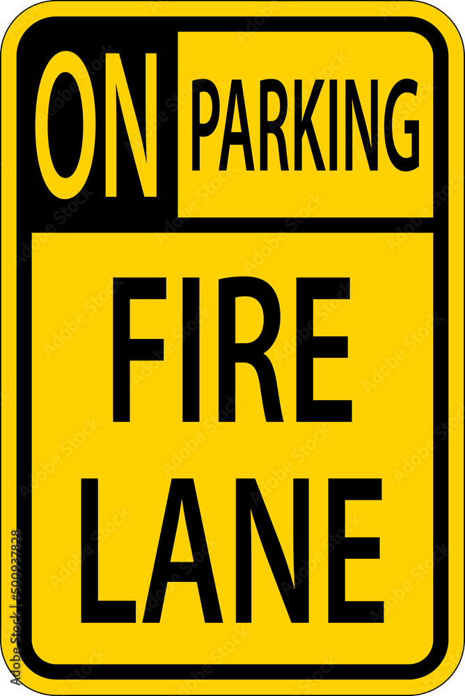 No Parking Fire Lane Sign On White Background No Parking Fire Lane Sign On White Background