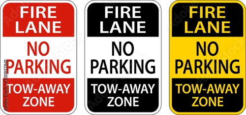 Fire Lane No Parking Tow Away Zone Sign On White Background