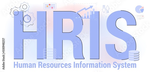 HRIS Human Resources Information System acronym HR web business office innovative interface concept Vector illustration Employee data Recruitment Training Benefits Attendance Analytics Payroll