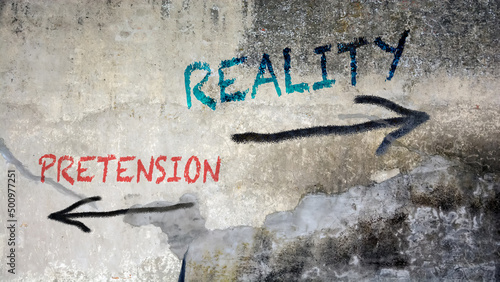 Photos Street Sign to Reality versus Pretension