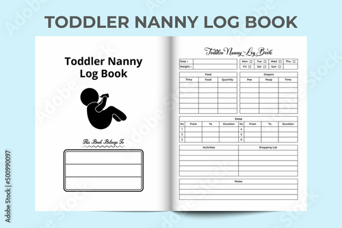 Toddler nanny log book KDP interior. Daily child-caregiver information and feeding time tracker template. KDP interior journal. Toddler caregiver and nanny information recorder interior.