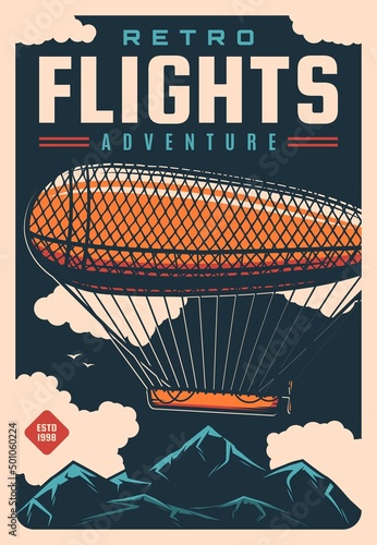 Airship or dirigible flies over the mountains, vector blimp on air fest retro poster. Vintage aircraft with aerostat balloon, propeller and gondola flying in sky, air travel, voyage, transportation