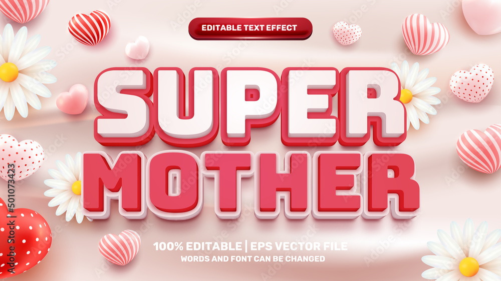Fototapeta premium Super Mother editable text effect with 3d love heart shape