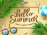 Hello summer vector template design. Hello summer greeting text in frame space with palm leaves, sunglasses and beach ball elements for tropical season holiday messages. Vector illustration. 