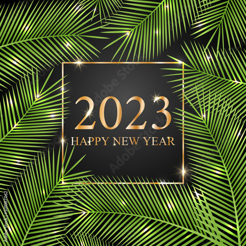 Golden text 2023 Happy New Year. Tropical card, calendar, invitation, holiday background. Branches of a palm tree on a black background with a Christmas garland. Vector illustration.