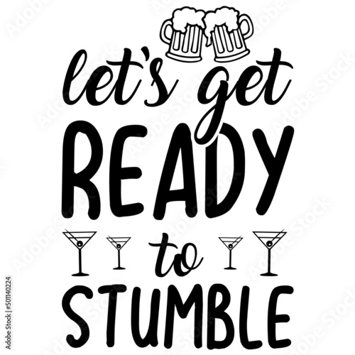 lets get ready to stumble