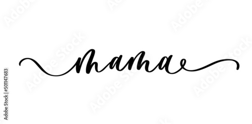 Mama lettering inscription for mothers day ideas.