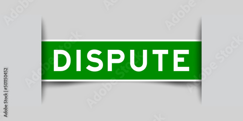 , vector, label, banner, sticker, stamp, sign, iconInserted green color label sticker with word dispute aon gray background