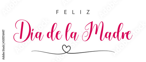 Feliz Día de la Madre, spanish text. Happy mother's Day. Vector