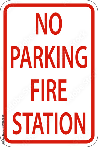 No Parking Fire Station Sign On White Background