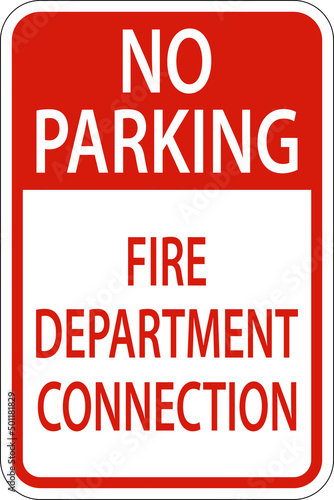 No Parking Fire Department Connection Sign On White Background