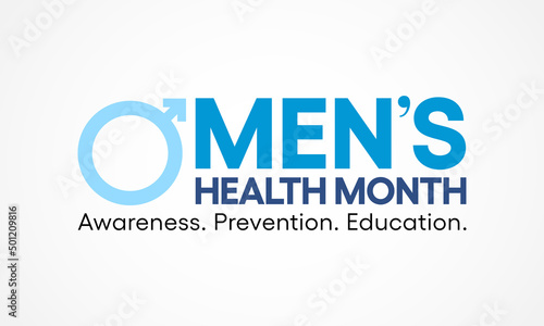 Men's health month is observed every year in June, it is used to raise awareness about health care for men and focus on encouraging boys to practice and implement healthy living decisions. Vector art.