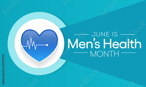 Men's health month is observed every year in June, it is used to raise awareness about health care for men and focus on encouraging boys to practice and implement healthy living decisions. Vector art.