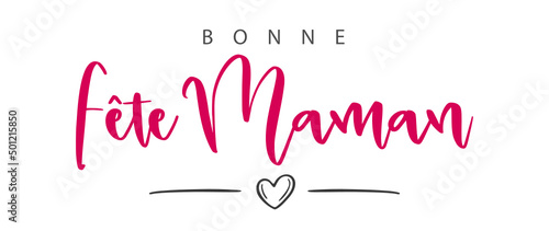 Bonne Fête Maman, french text. Happy mother's Day. Vector