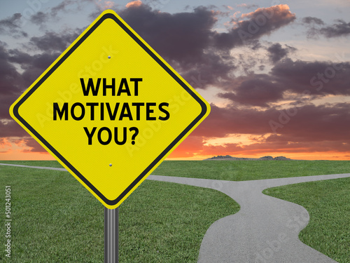 What Motivates You sign.