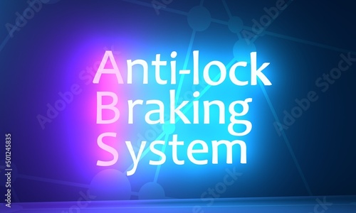 Anti-lock braking system acronym. Neon shine text. 3D Render
