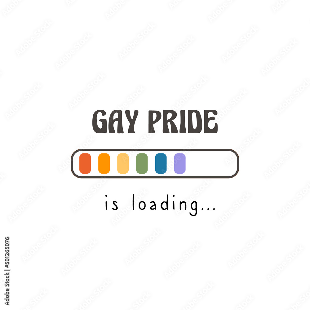 Square banner with loading bar in LGBTQ flag colors. Greeting card template with Gay Pride is loading slogan for queer people support. Gender sexual Identity. LGBT pride month design. Vector. Square banner with loading bar in LGBTQ flag colors. Greeting card template with Gay Pride is loading slogan for queer people support. Gender sexual Identity. LGBT pride month design. Vector.