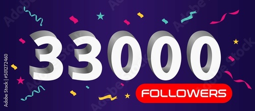 Illustration 3d numbers for social media 33k likes thanks, celebrating subscribers fans. Banner with 33000 followers 