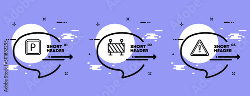 Traffic Laws set icon. Be careful on the road. Parking, passage prohibited, caution obstacle, stopping prohibited. Road sign concept. Infographic timeline with icons and 3 steps