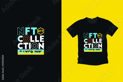 t-shirt design with words nft collection a t-shirt for cryptocurrency and nft collectors