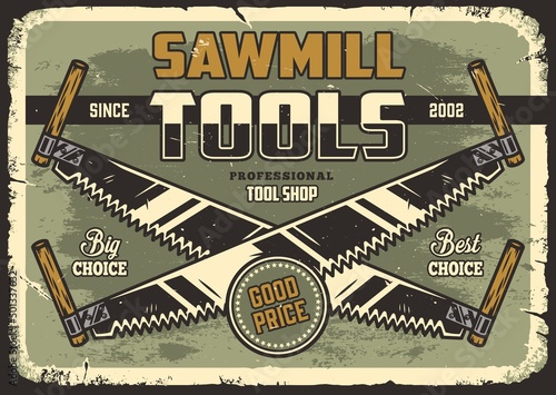 Crossed two-man saws retro poster