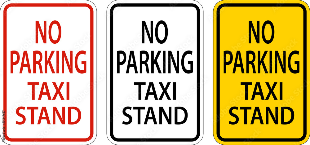 No Parking Taxi Stand Sign On White Background No Parking Taxi Stand Sign On White Background