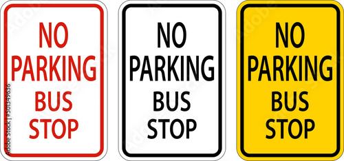 No Parking Bus Stop Sign On White Background