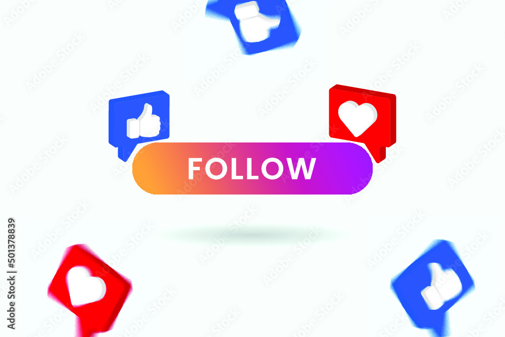 Follow button on social media with 3d social media icons Follow button on social media with 3d social media icons