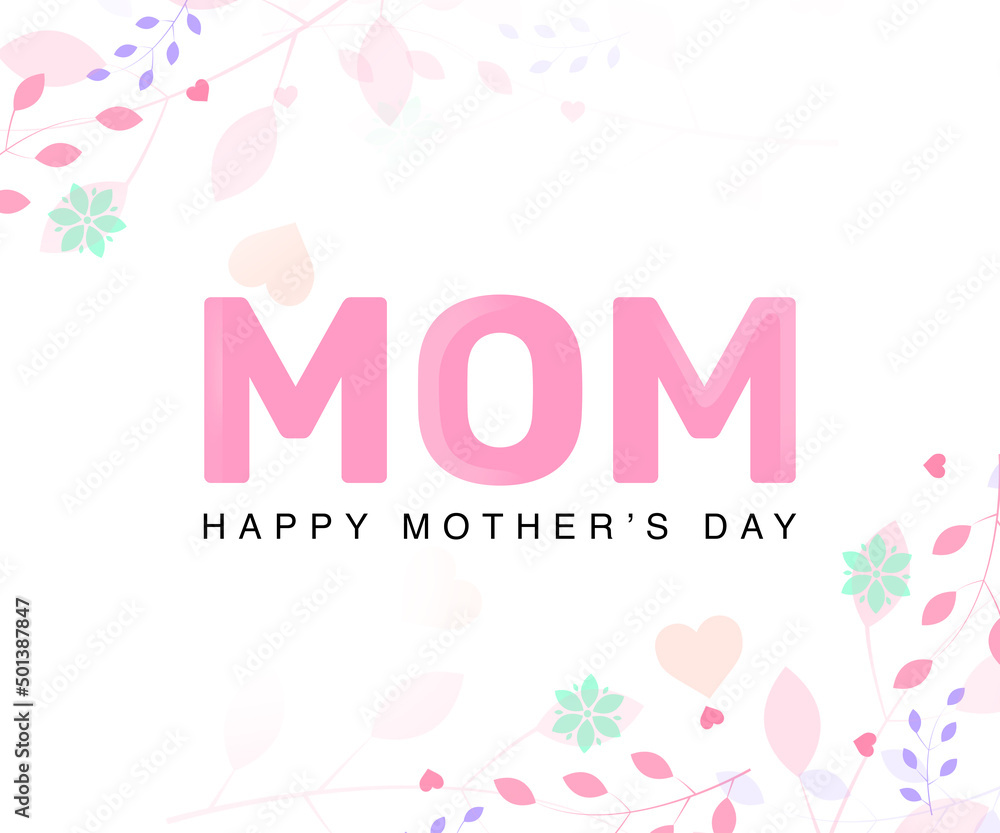 MOM Happy Mothers Day Abstract Flowers Design Post Wallpaper. International Mothers day is observed on the 8th of May worldwide