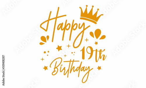 Happy 19th Birthday SVG craft Design.