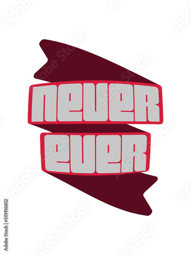 Banner Never Ever 