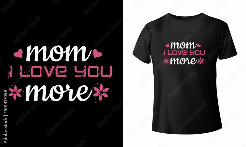 Happy Mothers Day t-shirt and Mom T-shirt design, mom vector template Vector EPS File Happy Mothers Day t-shirt and Mom T-shirt design, mom vector template Vector EPS File