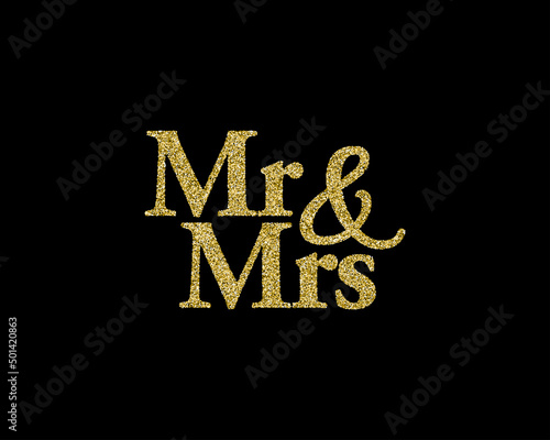 Golden glitter wedding Mr & Mrs golden glitter lettering decoration for props, t-shirts and invitations. Traditional wedding words. Isolated on black background. Vector illustration.