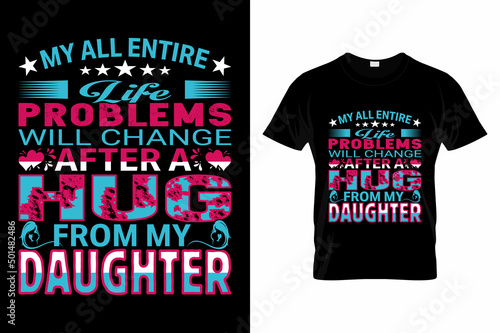 Mother's Lover, Mother's Day Lover, Typography T-Shirt Design,, Mother's Day Shirt, DAUGHTER LOVER, DAUGHTER T-SHIRT, DAUGHTER Typographic SHIRT, DAUGHTER T-SHIRT DESIGN,
SUPER MOM T-SHIRT DESIGN.