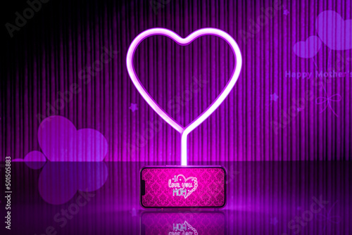 Mother's Day, illuminated heart with fuchsia tony and cellphone with written wishes mom, mom I love you, mom you are unique, special person. Similar neon Light