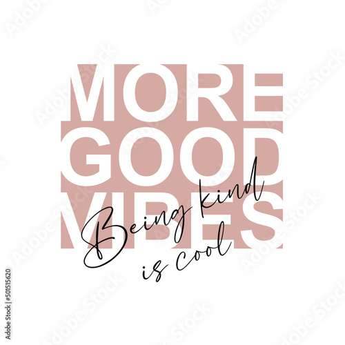 More good vibes typographic Print slogan for T-shirt printing design and various jobs, typography, vector.