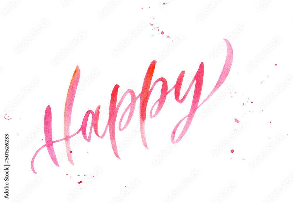 Obraz premium happy, handwritten brush lettering with pink watercolor