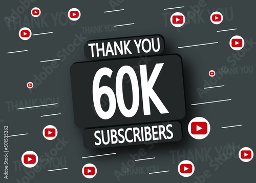 60000 subscribers thank you. 60000 subscribers black and white celebration photo