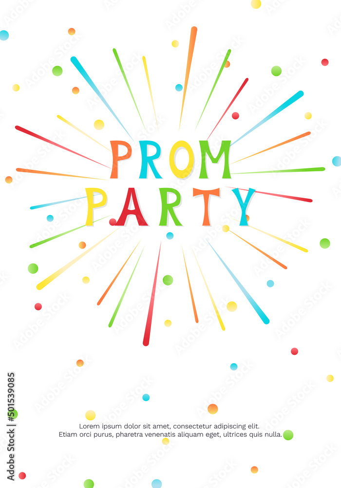 Vector illustration with fireworks, confetti and bright inscription Prom Party on white background. For greeting card, party invitation or mailing, banner, poster, newsletter.