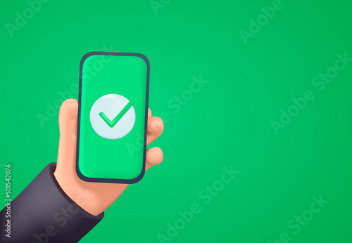 3d cute Hand holds smartphone and set a check mark on screen. Vector illustration. Green check mark icon. Tick symbol