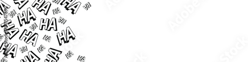 Joker laugh HA HA pattern on white backdrop. Abstract wallpaper with blank copy space for text or presentation. Modern horizontal background Vector EPS 10