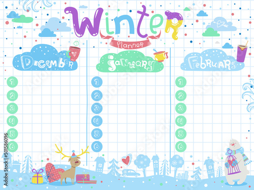 Stylish Winter planner with Christmas deer, polar bear, city landscape and funny typography on the background of paper sheet in vector. Cute schedule for children. December, January, February