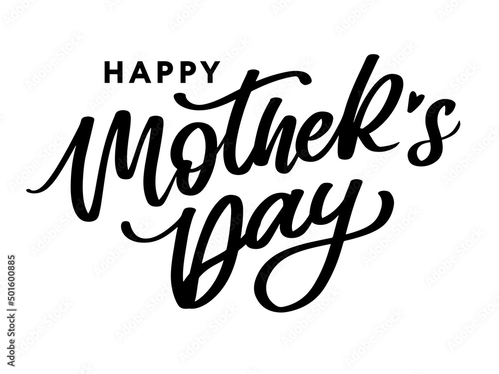Fototapeta premium Happy Mothers Day lettering. Handmade calligraphy vector illustration. Mother's day card with flowers