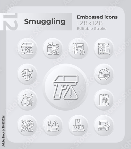 Smuggling goods embossed icons set. Illegal trade. Neumorphism effect. Isolated vector illustrations. Minimalist button design collection. Editable stroke. Montserrat Bold, Light fonts used